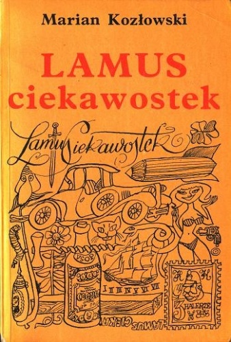 Lamus ciekawostek - Marian Kozłowski