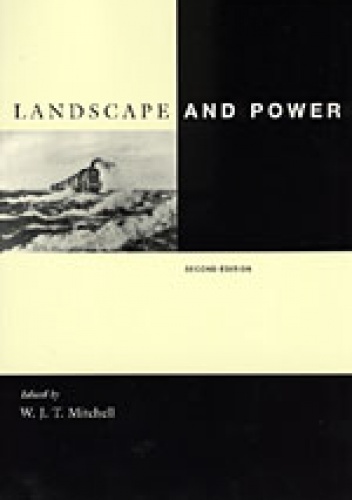 Landscape and Power - W. J. T. Mitchell