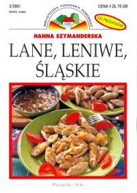 Lane, leniwe, śląskie - Hanna Szymanderska