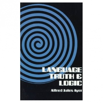 Language, Truth and Logic - Alfred Jules Ayer
