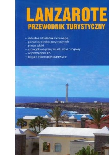 Lanzarote przewodnik turystyczny - praca zbiorowa