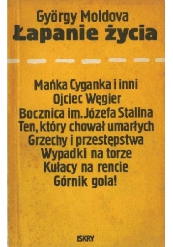 Łapanie życia - György Moldova