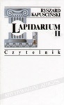 Lapidarium II - Ryszard Kapuściński