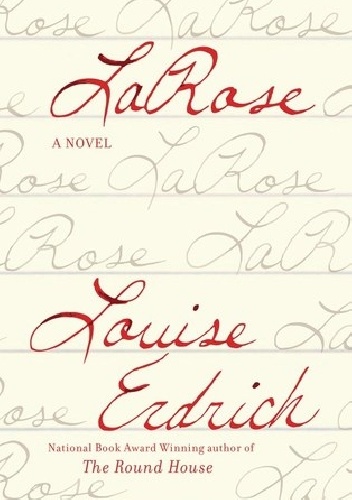 LaRose - Louise Erdrich