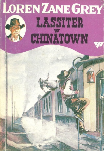Lassiter w Chinatown - Zane Grey
