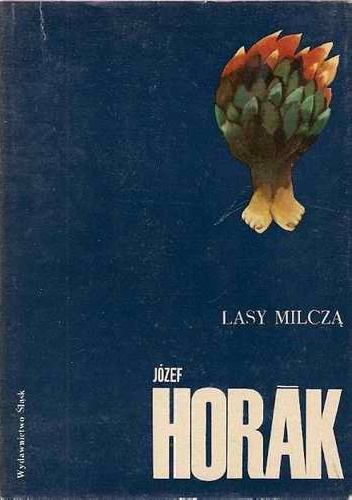 Lasy milczą - Jozef Horák