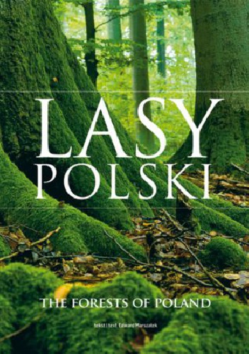 Lasy Polski - Edward Marszałek