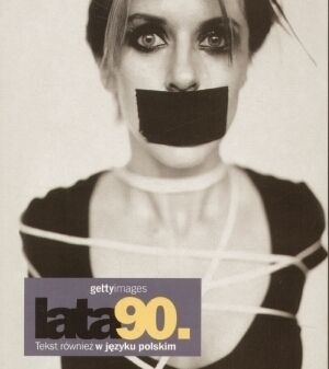 Lata 90. Gettyimages - Nicholas Yapp