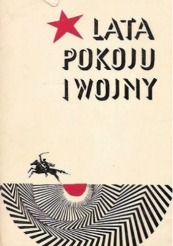 Lata pokoju i wojny - Aleksander Gorbatow