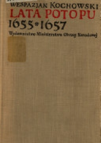 Lata potopu 1655-1657 - Wespazjan Kochowski