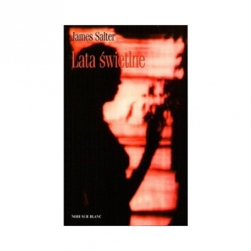 Lata świetlne - James Salter