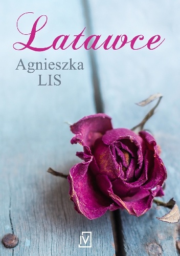 Latawce - Agnieszka Lis