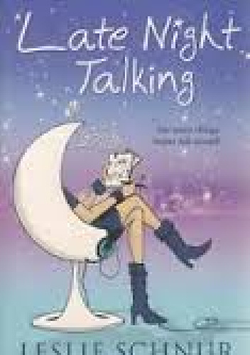 Late Night Talking - Leslie Schnur