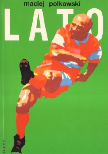 Lato - Maciej Polkowski