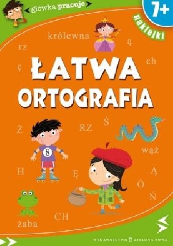 Łatwa ortografia - Iwona Orowiecka