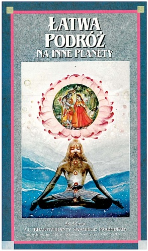 Łatwa podróż na inne planety - A.C. Bhaktivedanta Swami Prabhupada