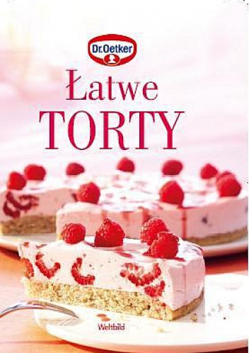 Łatwe torty - Dr.August Oetker