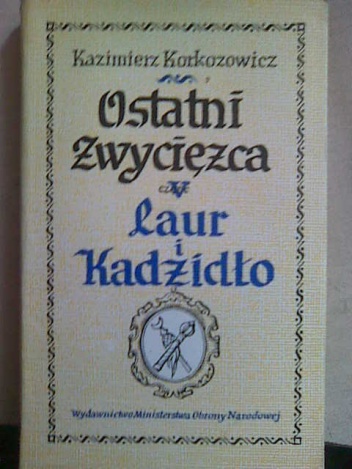 Laur i kadzidło - Kazimierz Korkozowicz