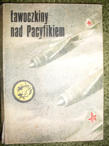 Ławoczkiny nad Pacyfikiem - Wacław Malten