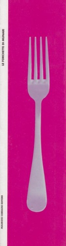Le forchette di Munari - Bruno Munari