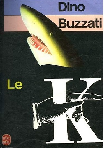 Le K - Dino Buzzati