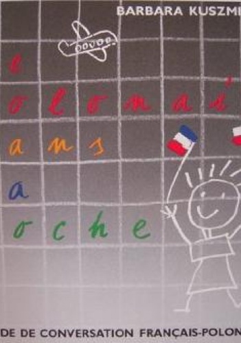 Le polonais dans la poche. Guide de conversation français-polonais - Barbara Kuszmider