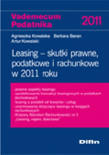 Leasing - skutki prawne, podatkowe i rachunkowe w 2011 roku