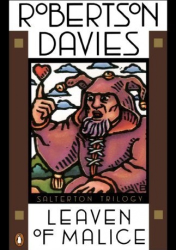 Leaven of Malice - Robertson Davies