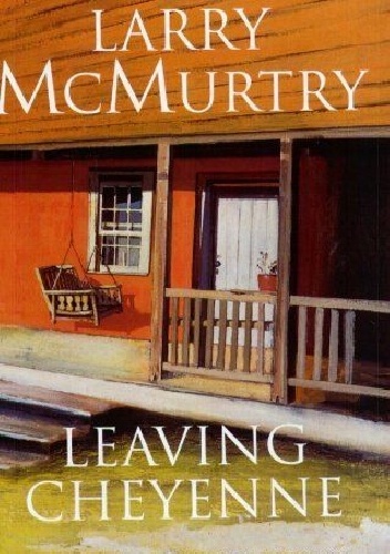 Leaving Cheyenne - Larry McMurtry