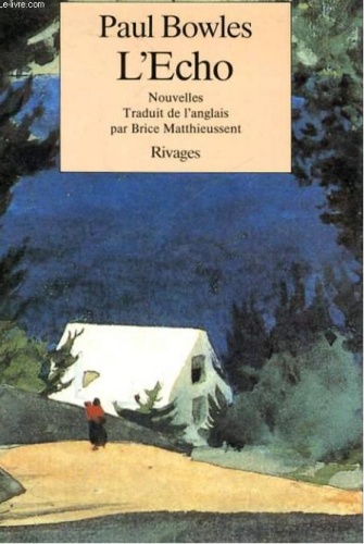 L'écho - Paul Bowles