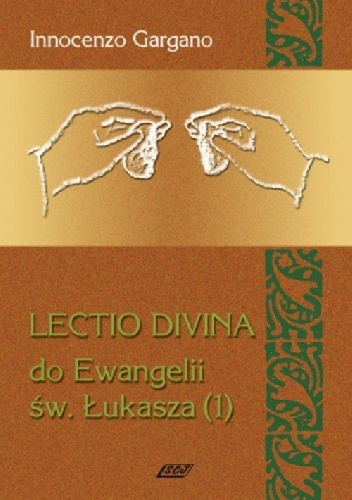 Lectio Divina do Ewangelii św. Łukasza - TOM 4 - Innocenzo Gargano OSB Cam