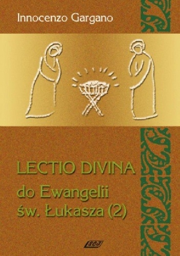 Lectio Divina do Ewangelii św. Łukasza - TOM 5 - Innocenzo Gargano OSB Cam