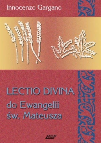 Lectio Divina do Ewangelii św. Mateusza - TOM 2 - Innocenzo Gargano OSB Cam