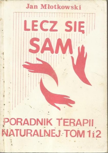 Lecz się sam - Jan Młotkowski
