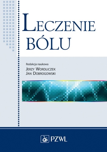 Leczenie bólu. Wydanie 2