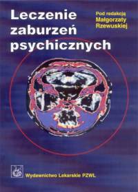 Leczenie zaburzeń psychicznych - Małgorzata Rzewuska