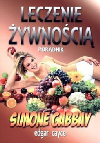 Leczenie żywnością. Poradnik - Simone Gabbay