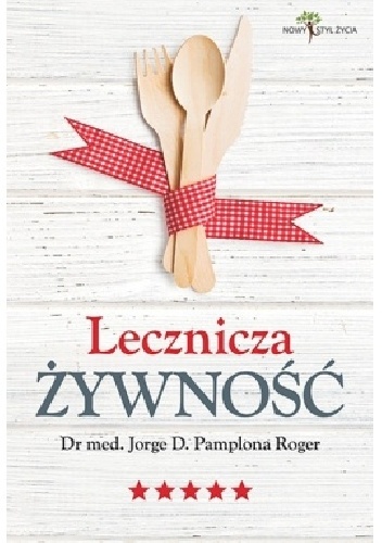 Lecznicza żywność - Roger Jorge D. Pamplona