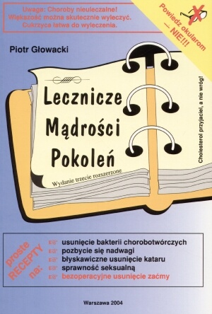 Lecznicze mądrości pokoleń - Piotr Głowacki