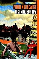 Legenda Europy - Piotr Kuncewicz