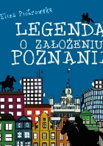 Legenda o założeniu Poznania