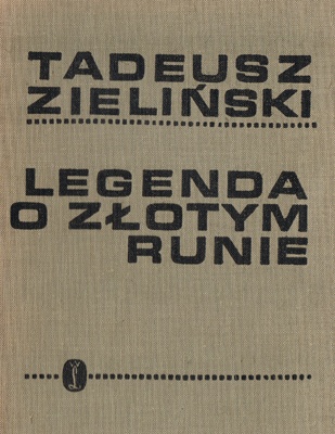Legenda o złotym runie - Tadeusz Zieliński
