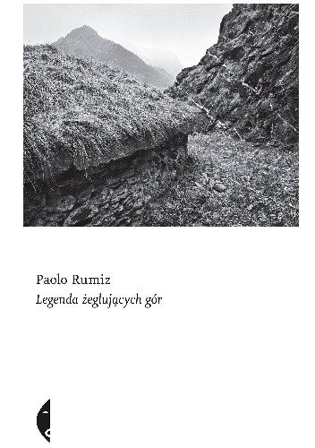 Legenda żeglujących gór - Paolo Rumiz