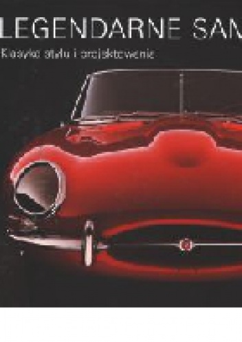 Legendarne samochody. Klasyka stylu i projektowania - Michel Zumbrunn, Robert Cumberford