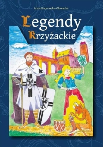 Legendy krzyżackie