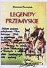 Legendy przemyskie - Mateusz Pieniążek