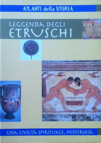 Leggenda degli Etruschi - Marcella Vasconi