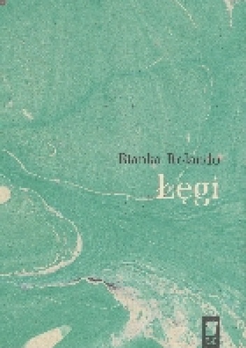 Łęgi - Bianka Rolando