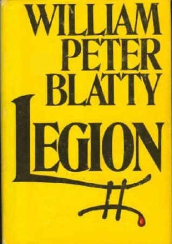 Legion - William Peter Blatty