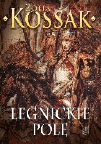 Legnickie pole - Zofia Kossak-Szczucka